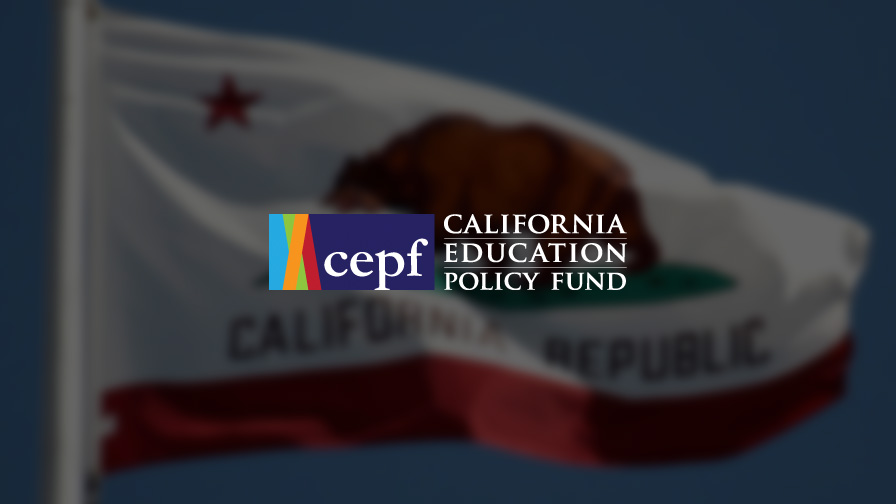 California Education Policy Fund | Connecting Policy and Practice