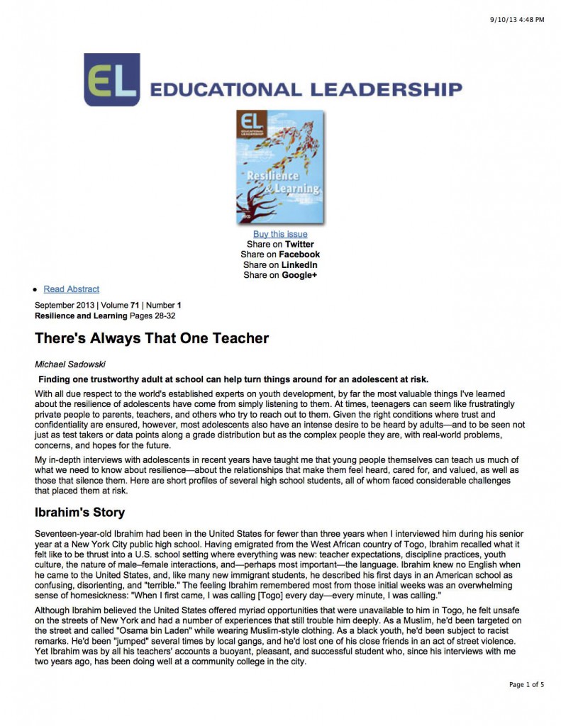 Michael Sadowski shares stories from various teenagers who had one adult in their life that they felt they could turn to for guidance, motivation, and support. He discusses a few structures schools can have in place to promote and support appropriate student-teacher relationship-building.