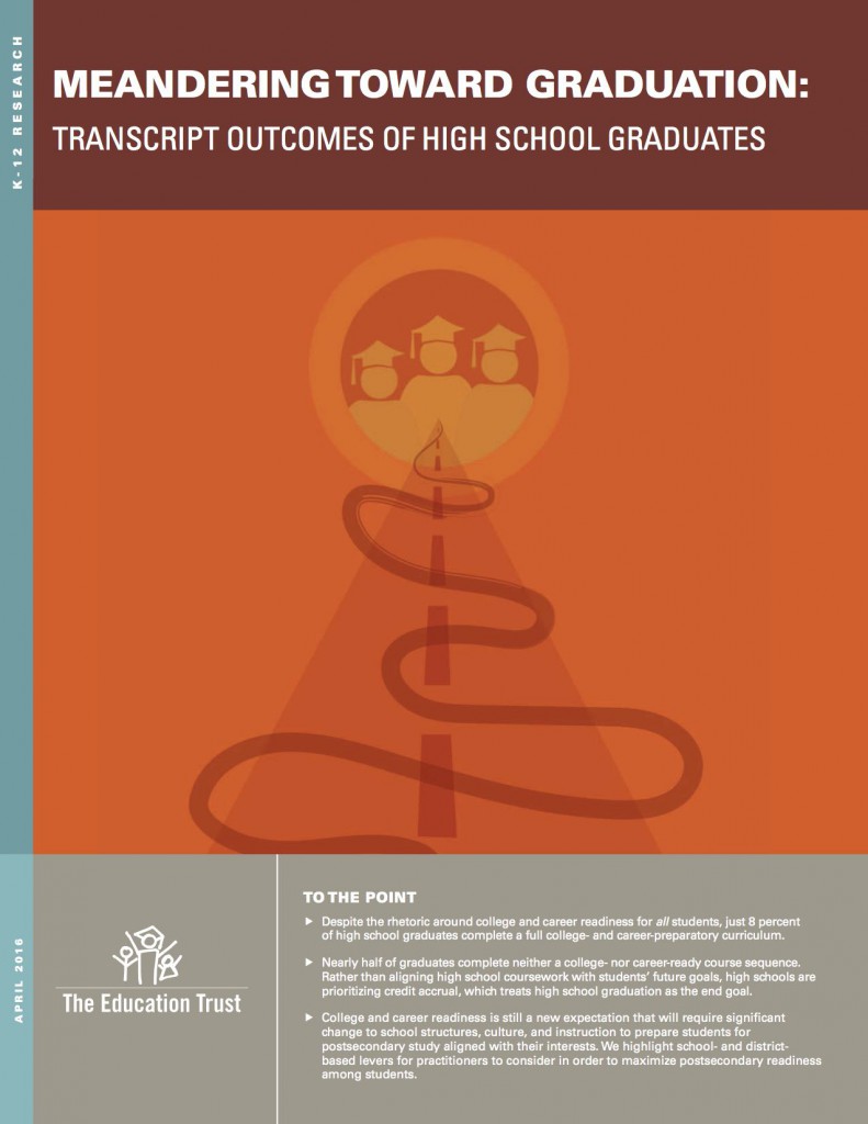 Meandering Toward Graduation: Transcript Outcomes of High School Graduates (Education Trust)