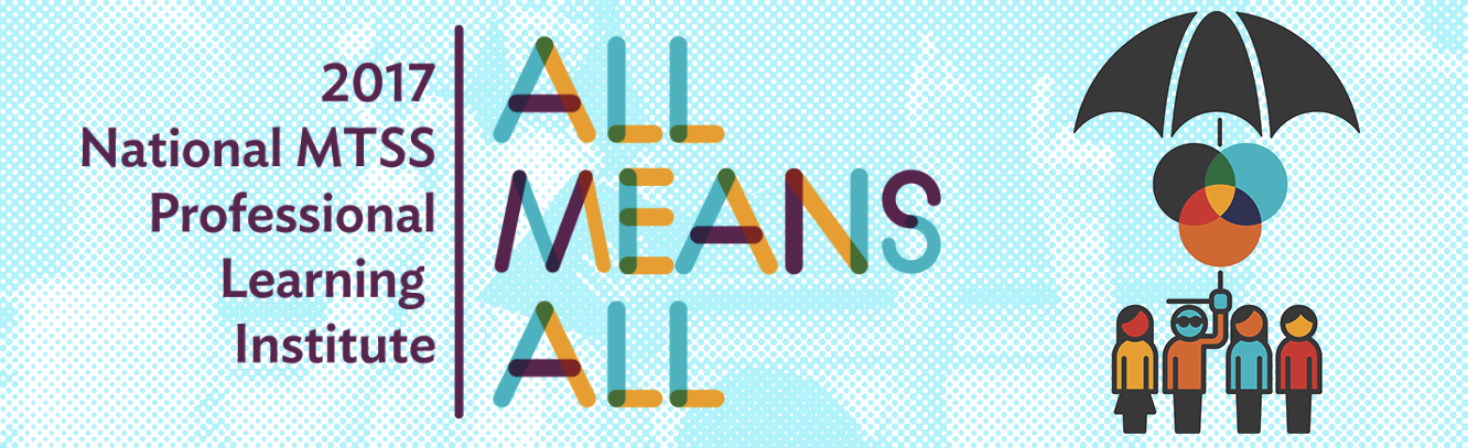 Professional Learning Institute "All Means All"